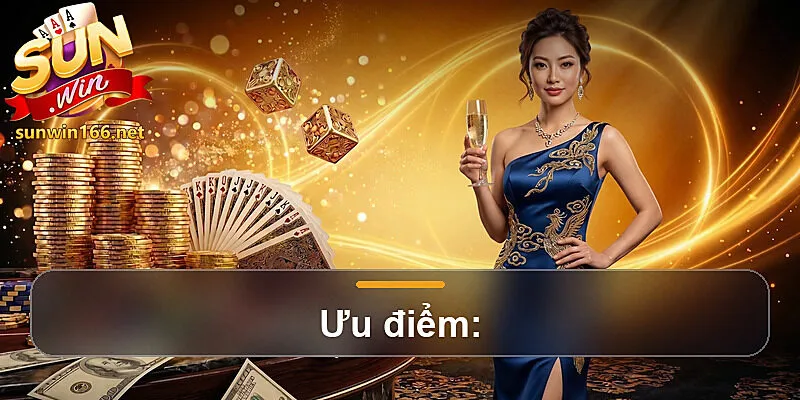 Ưu điểm: