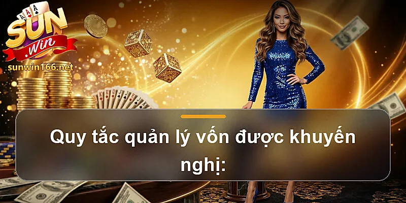 Quy tắc quản lý vốn được khuyến nghị:
