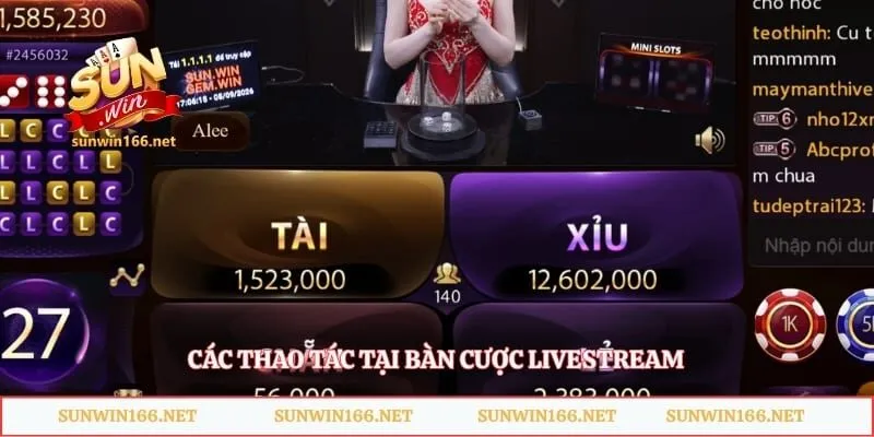 Các thao tác tại bàn cược livestream