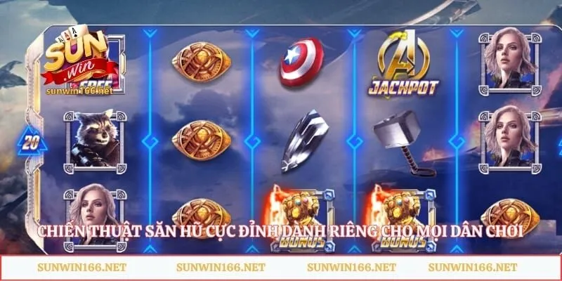 Avengers Sunwin - Trò Chơi Săn Hũ Vàng Với Tỷ Lệ Thưởng Lớn 4 Chiến thuật săn hũ cực đỉnh dành riêng cho mọi dân chơi