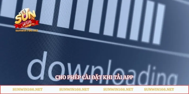 Cho phép cài đặt khi tải app