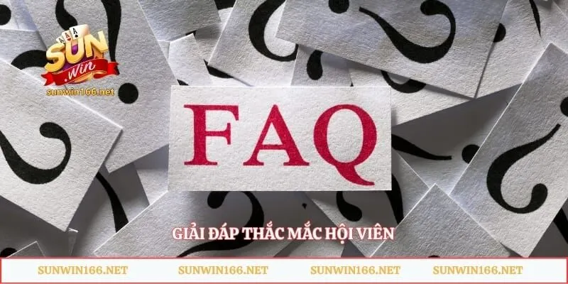Giải đáp thắc mắc hội viên