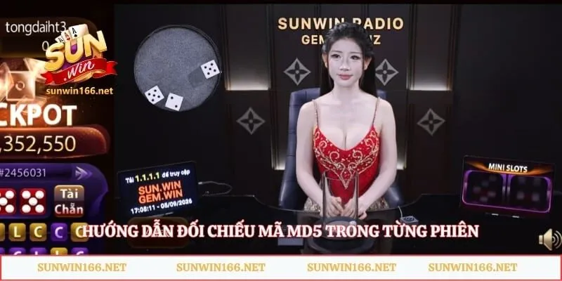 Tài Xỉu MD5 Sunwin – Sảnh Cược Đổi Thưởng Minh Bạch Đỉnh Cao 2 Hướng dẫn đối chiếu mã MD5 trong từng phiên