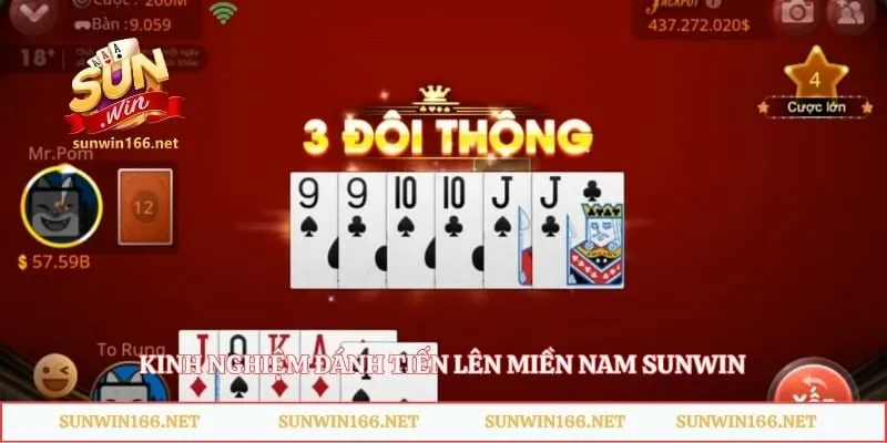 Kinh nghiệm đánh Tiến Lên Miền Nam Sunwin