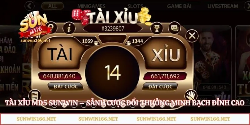 Tài Xỉu MD5 Sunwin – Sảnh Cược Đổi Thưởng Minh Bạch Đỉnh Cao